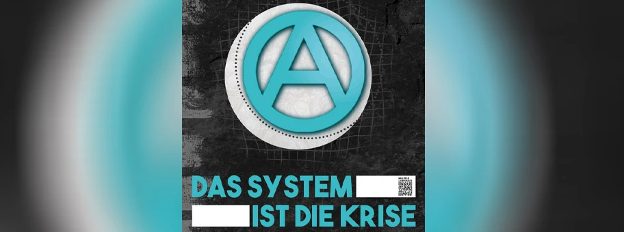 Das System ist die Krise.