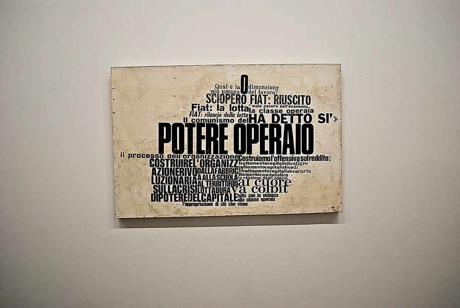 Nanni Balestrini, Potere Operaio (1971), zuletzt gezeigt in seiner interdisziplinären und transnationalen Ausstellung.