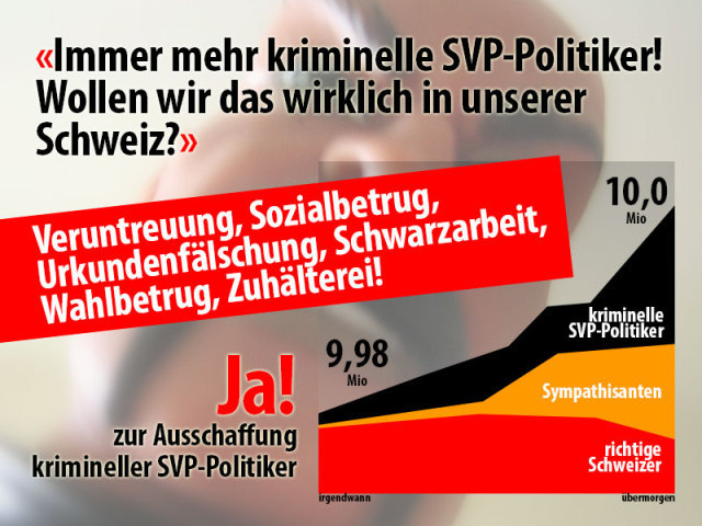 Immer mehr kriminelle SVP-Politiker