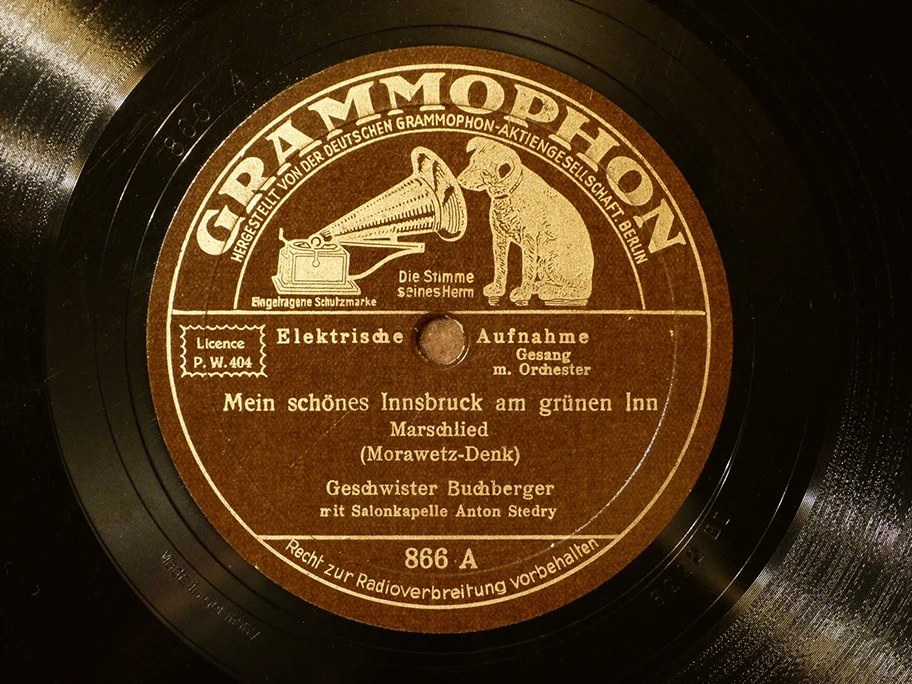 Erste Schallplatte der Geschwister Buchberger, 1931 Grammophon Gr 866a, «Mein schönes Innsbruck am grünen Inn».