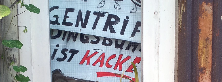 Gentrifidingsbums ist kacke, Schild in Hamburg.