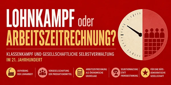 Klassenkampf und gesellschaftliche Selbstverwaltung.