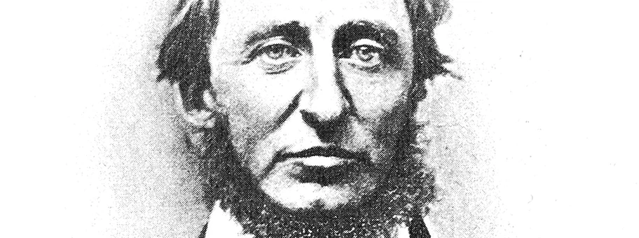 Henry David Thoreau.