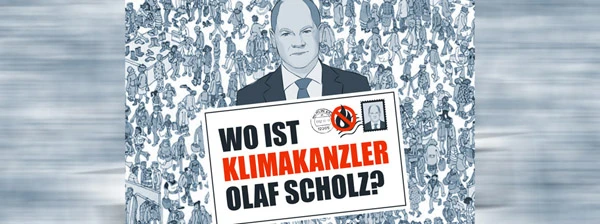 Wo ist Klimakanzler Olaf Scholz.