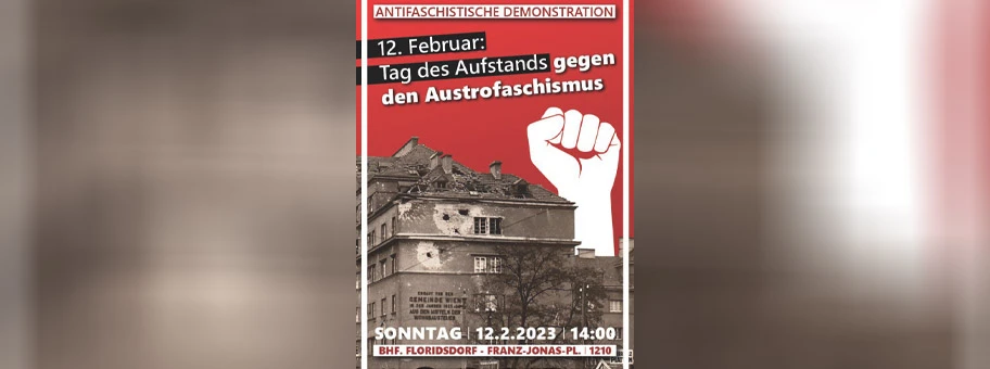 12. Februar: Tag des Aufstands gegen den Austrofaschismus.