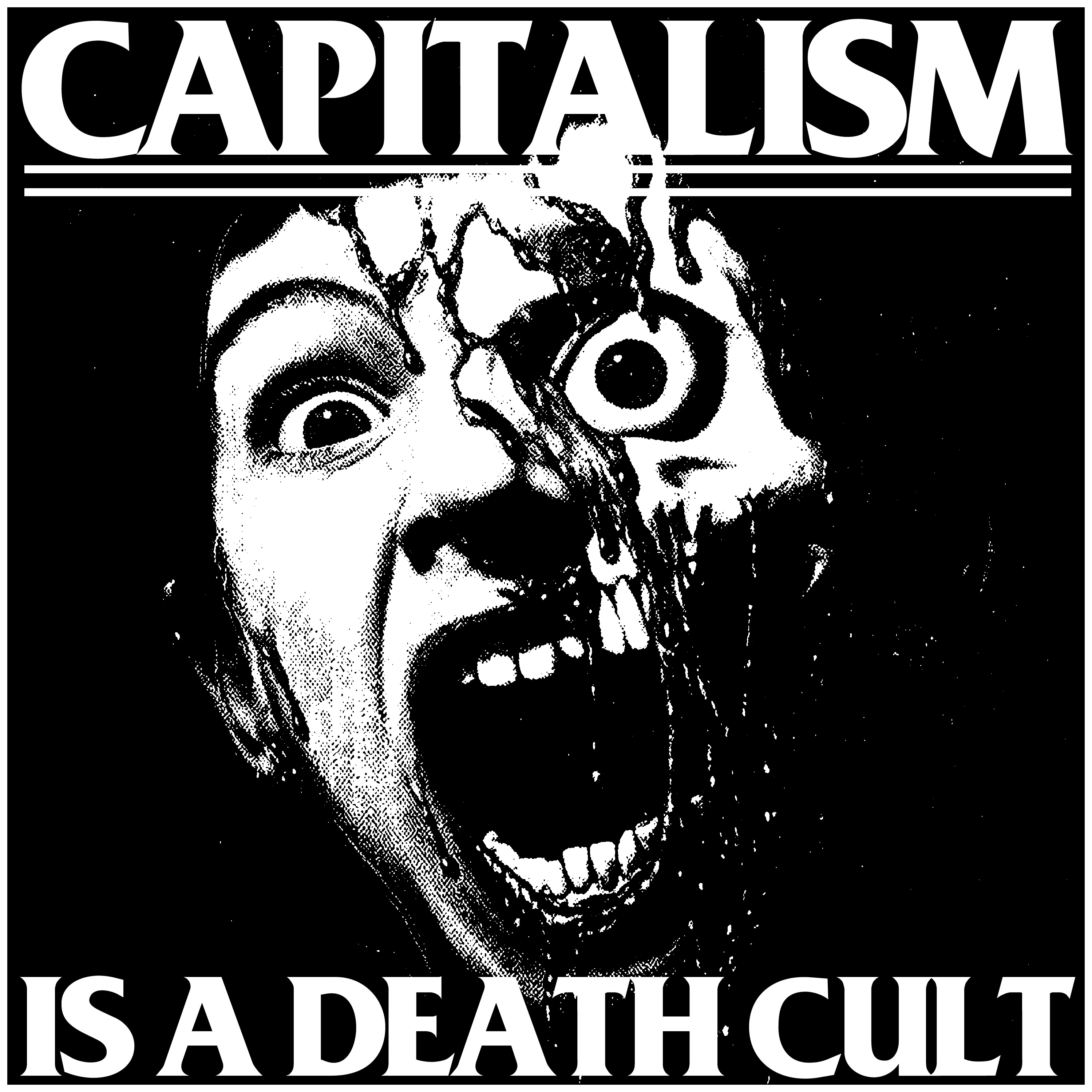 Capitalism is Death Cult
