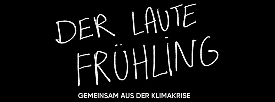 Der laute Frühling.