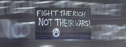 Fight the rich, not their wars.