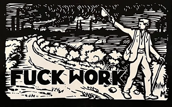 Ein Mann geht von einer Fabrik weg, grüßt mit dem Hut und sagt: "FUCK WORK"