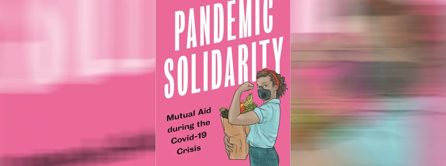Pandemische Solidarität - das Buch zur präfigurativen Praxis