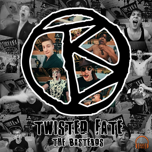 The Basterds - Twisted Fate.