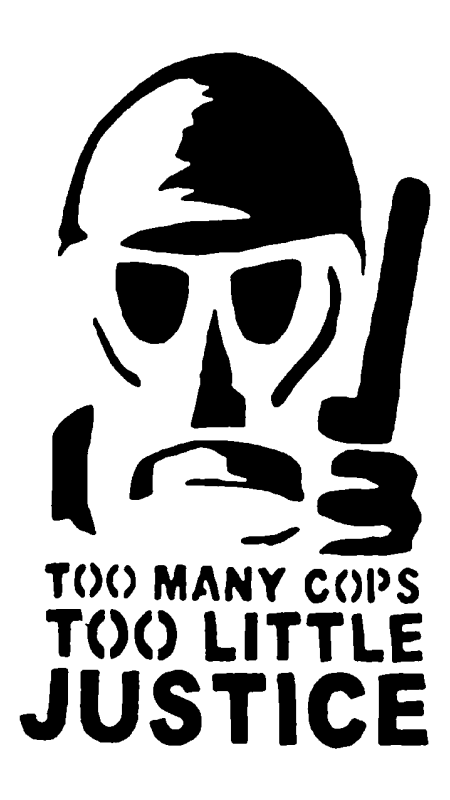 Too many cops, too little justice